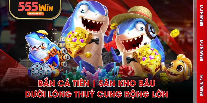Bắn Cá Tiên